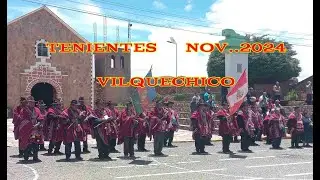 TENIENTES NOV...2024  VILQUECHICO