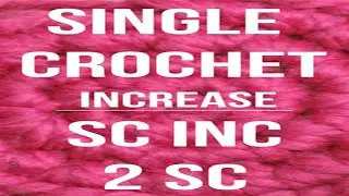 СБН или 2СБН &mdash; прибавка столбиков без накида (#singlecrochetincrease #increasesinglecrochet #sc #...