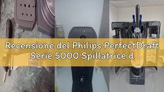 Recensione del Philips PerfectDraft Serie 5000 Spillatrice di Birra &ndash; Mantiene la Birra a 3&deg;C per 30