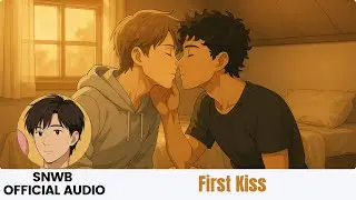 SNWB - First Kiss (Official Audio) ft. Ryan