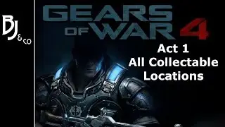 Gears of War 4: All Act 1 Collectables