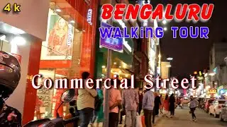 Bengaluru- 4k  Evening Walkthrough on Commercial Street | Premium Shopping Hub of Banglore | 2022