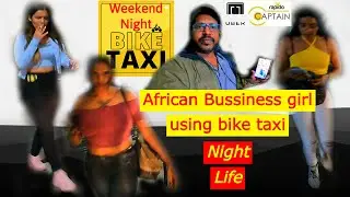 African business girl using Bike Taxi | Rapido & Uber Bike Taxi | Weekend night Bike taxi Experience