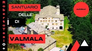 Visita al santuario di Valmala.