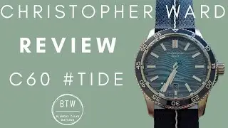 Christopher Ward C60 #tide review