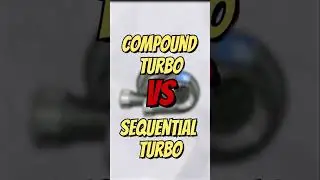 Sequential vs Compound Turbo, What&rsquo;s the REAL Difference?