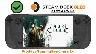 Call of Cthulhu (Test Feb 2025) on Steam Deck OLED with Steam OS 3.7
