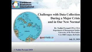 Challenges with Data Collection during a Major Crisis and in our New Normal