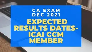 CA Exam Results Dec 2021| ICAI CCM Member All level info