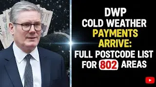 Cold Weather Payments Paid Out by DWP &ndash; Check the 802 Postcodes Now Receiving Funds
