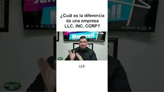 &iquest;Cu&aacute;les son las diferencias entre las empresas LLC, INC y CORP? Jerem&iacute;as Martorell lo explica