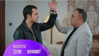 Xəyanət Serialı (454-455-ci B&ouml;l&uuml;m ANALİZİ): Yaşar, anamı rahat burax!!!