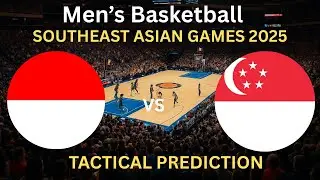 Indonesia vs Singapore LiveScore I Southeast Asian Men's Basketball Games 2025 Commentary Update