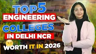 Top 5 Engineering Colleges in Delhi NCR | Admission Through Management Quota | Fees, Placement & ROI