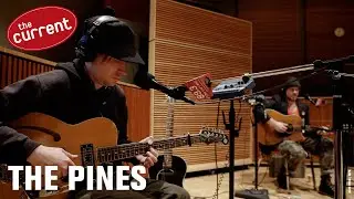 The Pines - two songs at The Current (2016)