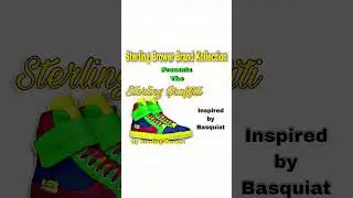 #sterlingbrower #sterlinggraffitti #sterlingbrowerbrandkollection  #shoes #style #fashion #youtube