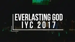 Everlasting God IYC'17