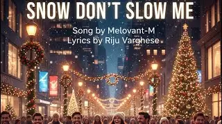 Snow Don&rsquo;t Slow Me 🎄 | Uplifting Christmas Rap 2025 | Melovant-M