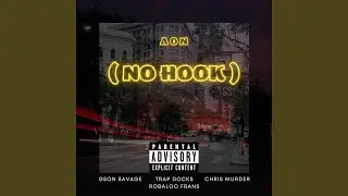 No Hook. (feat. Robaloo Frans, Trap Docks & Chris Murder)