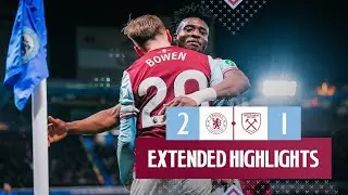 Extended Highlights | Chelsea 2-1 West Ham | Premier League