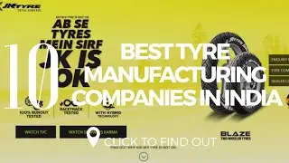 Top 10 Best Tyre Manufacturing Companies In India