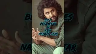 Top 5 best movies of Nani❤️😘🥰#shorts #shortsfeed #shortsvideo #youtubeshorts #nani #movies