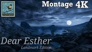 Dear Esther: Landmark Edition ► Journey Montage [PC 4K 60FPS]