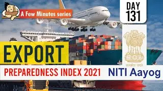 Few Minutes Series || Export Preparedness Index 2021 || 31st March 2022 || UPSC IAS ||
