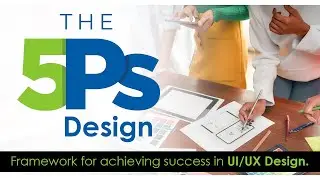 5PS of Design Success Framework