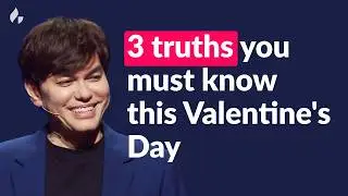 3 truths you MUST KNOW this Valentine's Day | Joseph Prince | Gospel Partner Excerpt