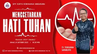 [LIVE] IBADAH EREV SHABAT - MENGGETARKAN HATI TUHAN