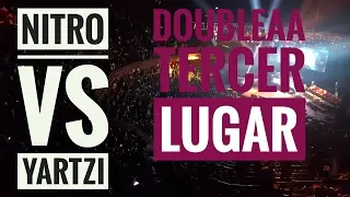 Nitro vs Yartzi / Tercer y Cuarto Lugar / Double AA