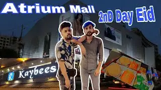 Atrium mall Karachi | atrium cinema | 2nd day Eid #eidmubarak @Apkasameer