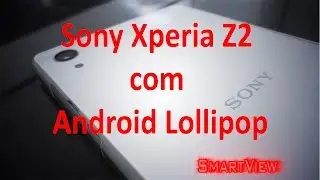 Sony Xperia Z2 com Android 5.0 Lollipop