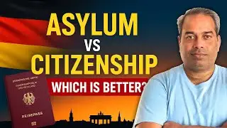 .German Citizenship or Asylum? Full Comparison & Benefits Explained