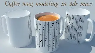 How to model a coffee mug in 3ds max