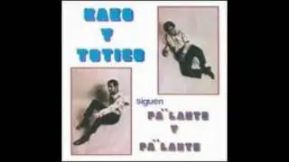 Kako & Totico-Si me fuera de Tu Lado.