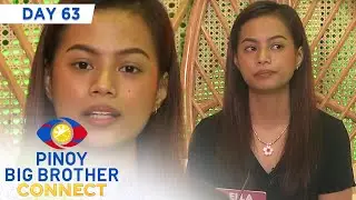 Day 63: Ella, emosyonal nang marinig ang mga komento sa kanya | PBB Connect