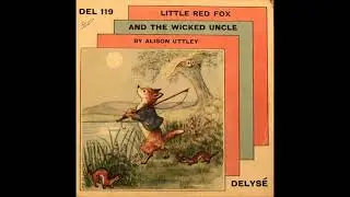 Little Red Fox || Out of Print Audiobooks || Allison Uttley
