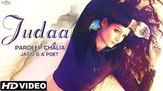 New Hindi Songs 2015 / 2016 - Judaa - Pardeep Chalia & Jassi G A Poet - New Bollywood Songs