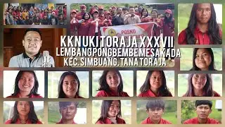 KKN UKI Toraja Angkatan XXXVII Lembang Pongbembe Mesakada, Kec. Simbuang, Kab.Tana Toraja