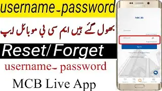 How to Reset/Forget username and password MCB App||recover password and username MCB Bank app