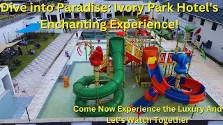 A Relaxing Getaway at Ivory Park Hotel Nakuru | Swimming Pool, Cozy Rooms, and Delicious Dining