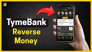 How to reverse Money using TymeBank App (Full Guide)