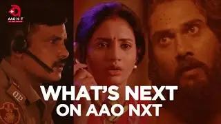 See What&rsquo;s Next on AAO NXT 2021 | Watch AAO Original Odia Webseries, Movies & Short Films