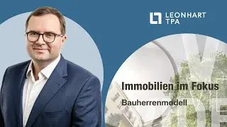 🏢 Bauherrenmodell  - Leonhart TPA - Steuerberatung f&uuml;r &Auml;rzte