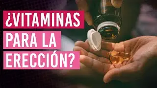 ¿Con la vitamina D consigues mejores erecciones? | Urólogo responde