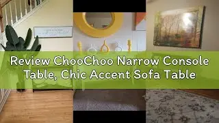 Review ChooChoo Narrow Console Table, Chic Accent Sofa Table, Entryway Table, White