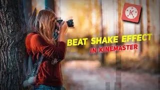 Beat Shake Effect In Kinemaster 🔥 | Kinemaster Bass Beat Effect Tutorial