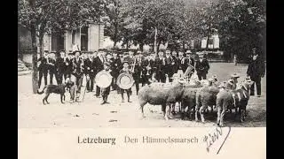 Den Hämmelsmarsch  /  Schueberfouer  1900 - 1920, Lëtzebuerg